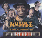 Lucky Peterson Band Featuring Tamara Peterson : Live At The 55 Arts Club Berlin (2xCD, Album, Comp)