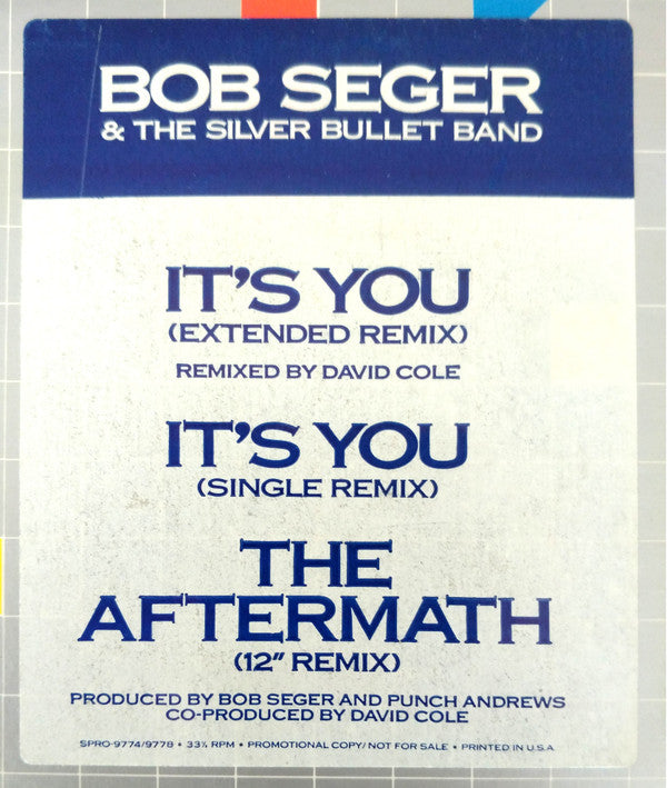 Bob Seger & The Silver Bullet Band* : It's You / The Aftermath (12", Promo)
