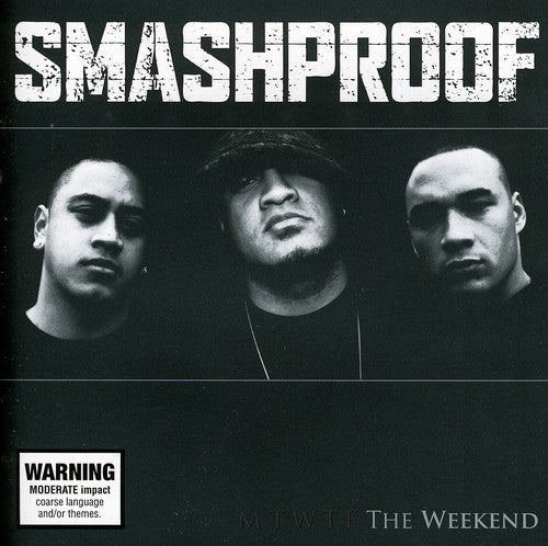 the album cover for Smashproof - Weekend [Import]