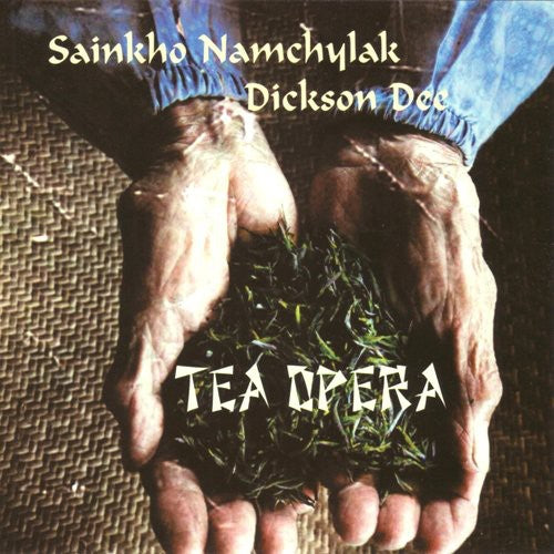the album cover for Dickson Dee/Sainkho Namtchylak - Tea Opera