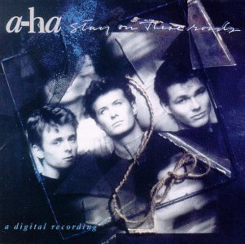 the album cover for A-Ha - Stay On These Roads [Import]