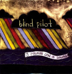 the album cover for Blind Pilot - 3 Rounds & A Sound