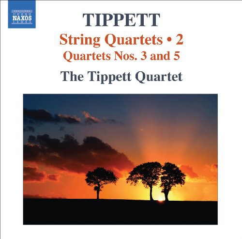 the album cover for Tippett Quartet - String Quartets Nos 3 & 5