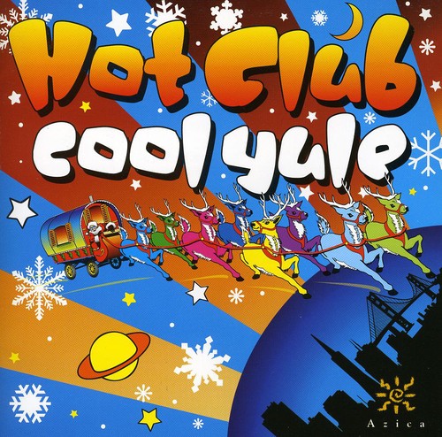 the album cover for Hot Club Of San Francisco - Cool Yule / Various
