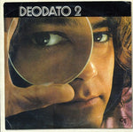 the album cover for Deodato - Deodato 2 [Import]