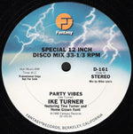 Ike Turner Featuring Tina Turner And Home Grown Funk : Party Vibes (12", Promo)