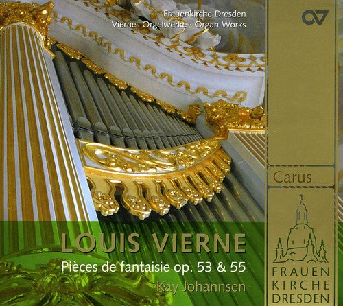 the album cover for Vierne / Johannsen - Pieces de Fantaisie