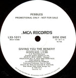 Pebbles : Giving You The Benefit (12", Promo)