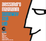 the album cover for Alessandro Magnanini - Someway Still I Do [Import]