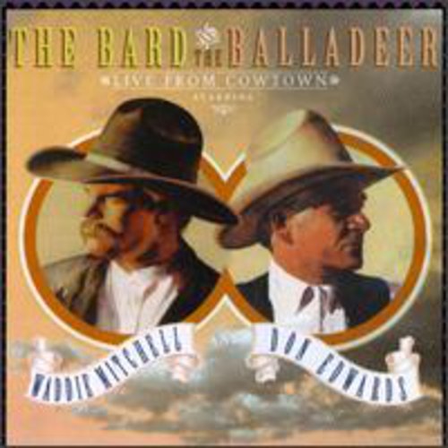 Don Edwards - Bard &amp; the Balladeer: En vivo desde Cowtown (CD)