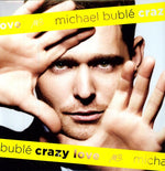 Michael Bublé - Crazy Love (Vinilo)