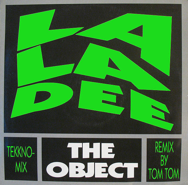 The Object : La La Dee (Tekkno-Mix) (12")