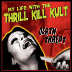Mi vida con la secta Thrill Kill - Amenaza de muerte (CD)