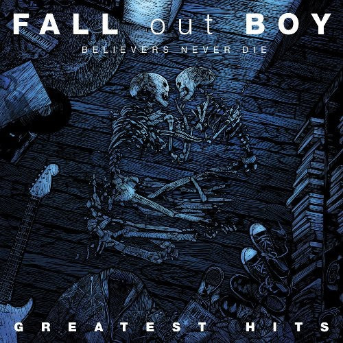 Fall Out Boy - Believers Never Die-The Greatest Hits (CD)