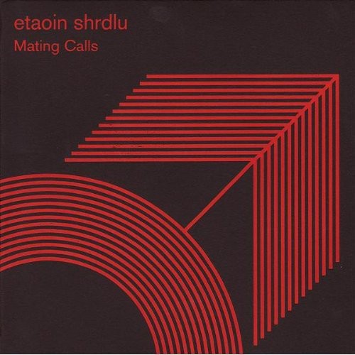 the album cover for etaoin shrdlu - Mating Calls