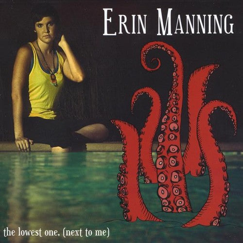 the album cover for Erin Manning - Lowest One (Next to Me)