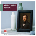 the album cover for F. MENDELSSOHN - Highlights
