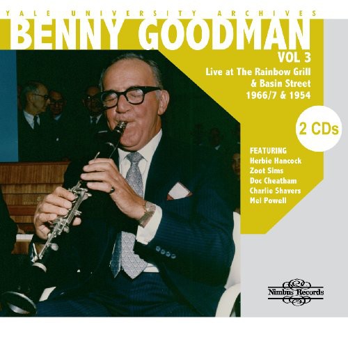 the album cover for Benny Goodman - Yale University Archives, Vol. 3