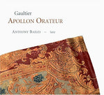 Anthony Bailes - Apollon Orateur: 17th Century French Lute Music (CD)