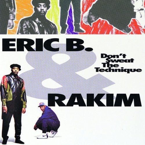 Eric B. & Rakim - Don't Sweat the Technique (CD)