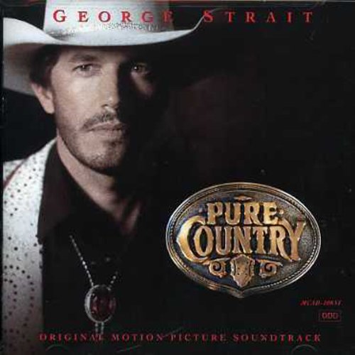 George Strait - Pure Country (Banda sonora original de la película) (CD)