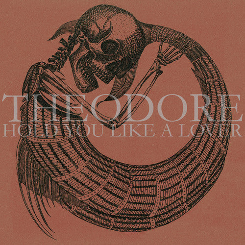 Theodore - Hold You Like a Lover (Vinyl)