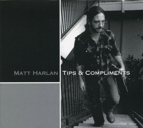 the album cover for Matt Harlan - Tips and Compliments