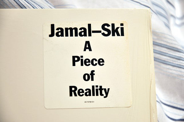 Jamal-Ski* : A Piece Of Reality (12")