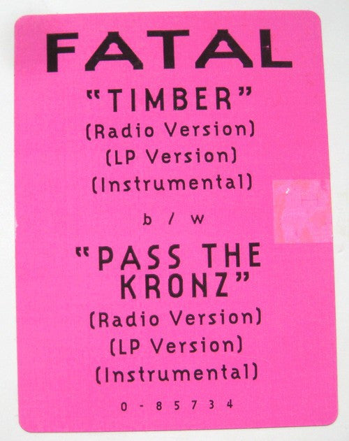 Fatal* : Timber / Pass The Kronz (12", Promo)