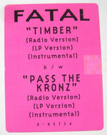 Fatal* : Timber / Pass The Kronz (12", Promo)