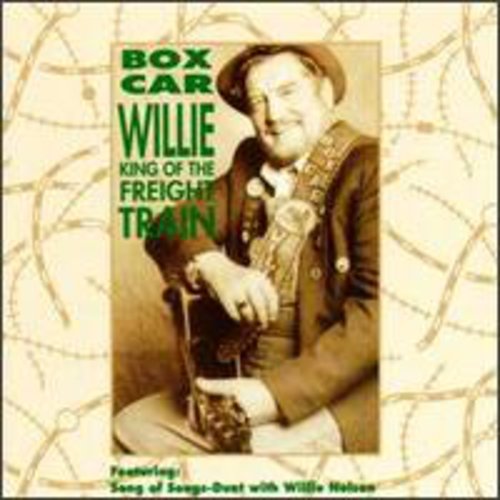 Boxcar Willie - King of the Freight Train (CD)