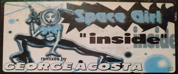 Space Girl (2) Featuring Rebecca B.* : Inside (12")