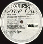 LoveCUT>>DB* Featuring Sarah Jane* : Fingertips / Live To Breathe (12")