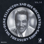 the album cover for Duke Ellington & His Orchestra - The Treasury Shows, Vol. 14