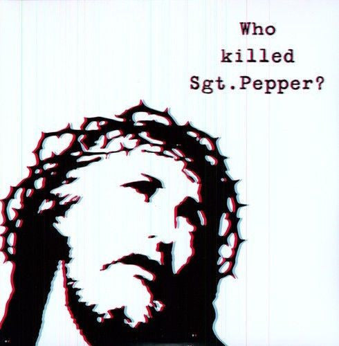 The Brian Jonestown Massacre - Who Killed Sgt Pepper? (Vinyl)