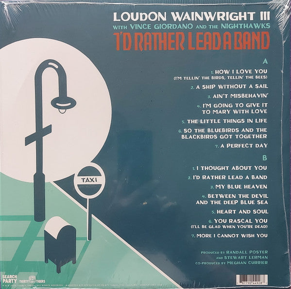 Loudon Wainwright III With Vince Giordano And The Nighthawks : I'd Rather Lead A Band (LP, Album)