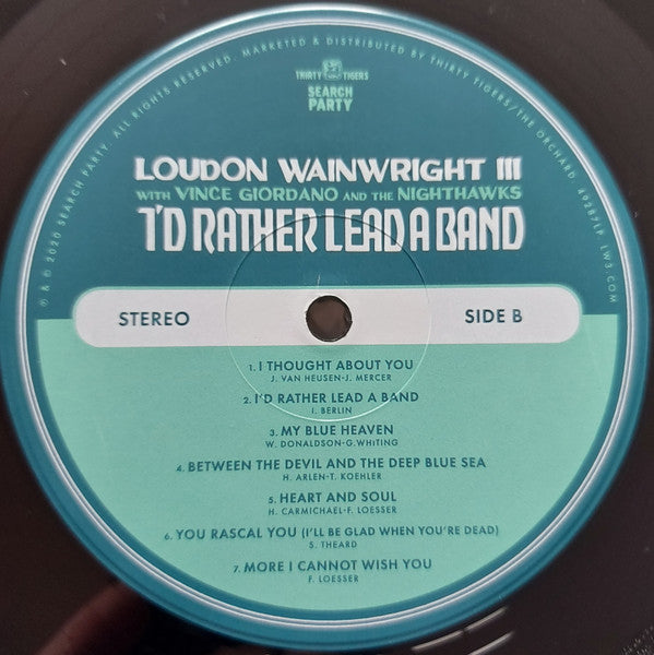 Loudon Wainwright III With Vince Giordano And The Nighthawks : I'd Rather Lead A Band (LP, Album)