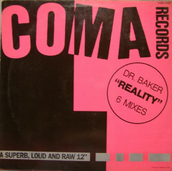 Dr. Baker : Reality (12")