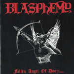 Blasphemy (2) : Fallen Angel Of Doom.... (CD, Album, RE, RP)