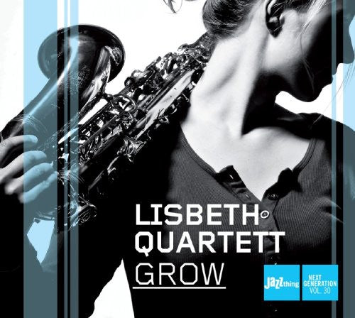 the album cover for Lisbeth Quartett - Grow