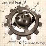 the album cover for C & C Music Factory - Bang The Beat-The Best Of [Import]