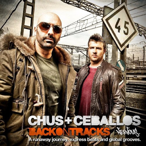 the album cover for Chus & Ceballos - Back On Tracks