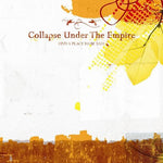 the album cover for Collapse Under The Empire - Find a Place to Be Safe