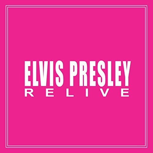 Elvis Presley : Elvis Presley Relive (CD, Album, Comp)