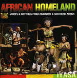 the album cover for Iyasa - African Homeland: Voices and Rhythms From Zimbabwe and Southern Africa