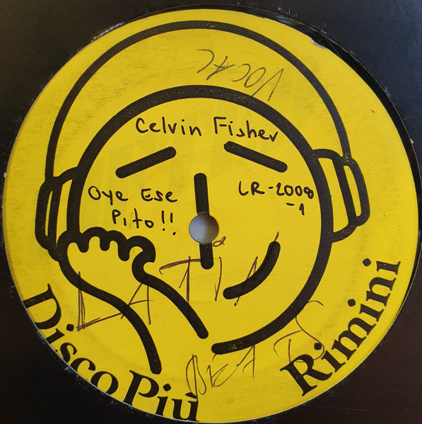 Cevin Fisher : Oye Ese Pito (12")