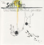 the album cover for Sembro Dining Rooms - Tired Heroes Of The Lost Generation [Import]