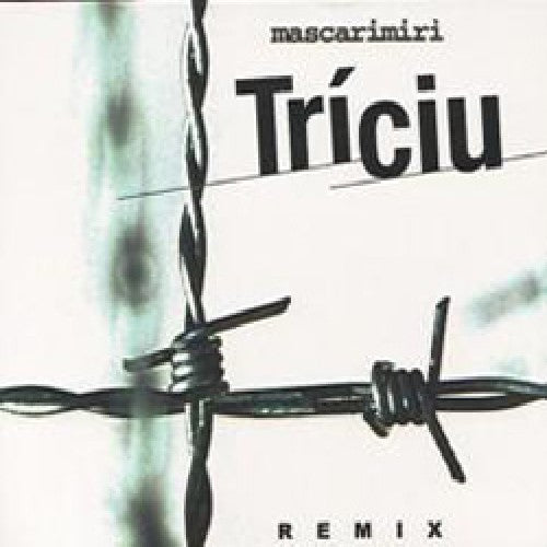 the album cover for Mascarimiri - Triciu Remix [Import]