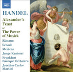 the album cover for Joachim Carlos Martini - Alexander's Feast: Power of Musick