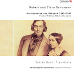the album cover for Tobias Koch - Piano Works from Dresden 1845-1849
